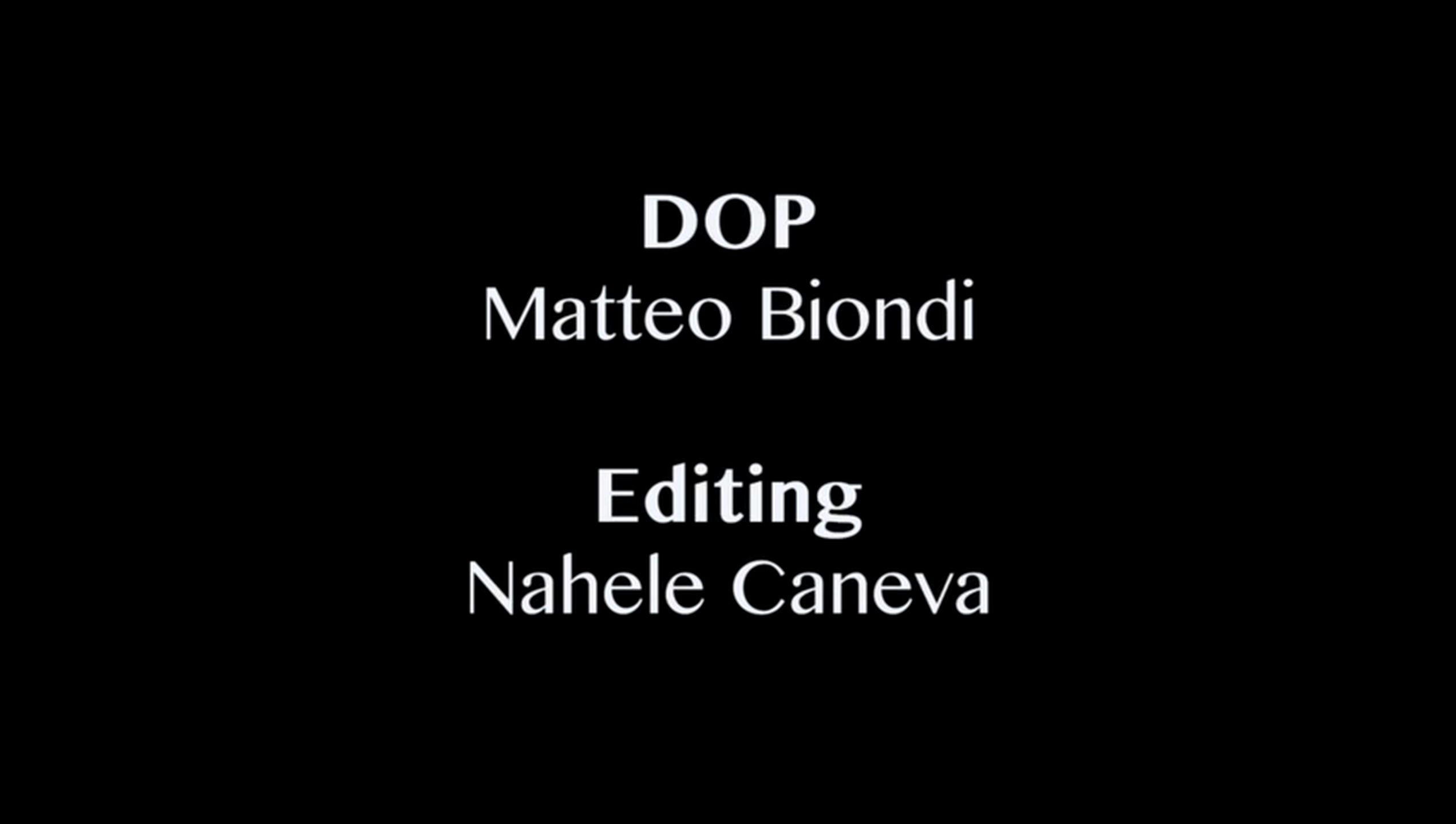 Fotogramma dei titoli del film con Matteo Asariel Biondi accreditato come DOP